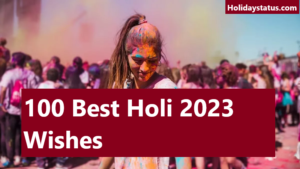 100 Best Holi 2023 Wishes Quotes Images