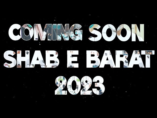 Best Shab-e-Barat Coming Soon Status 2023